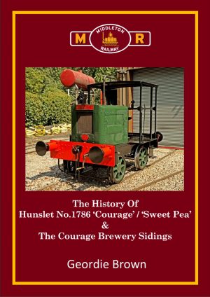 The History Of Hunslet No.1786 'Courage' / 'Sweet Pea' & The Courage Brewery Sidings