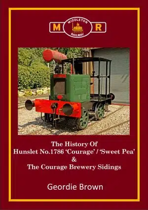 The History Of Hunslet No.1786 ‘Courage’ / ‘Sweet Pea’ & The Courage Brewery Sidings